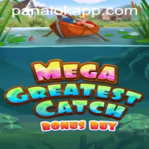 Explore the Exciting World of MegaGreatestCatchBonusBuy