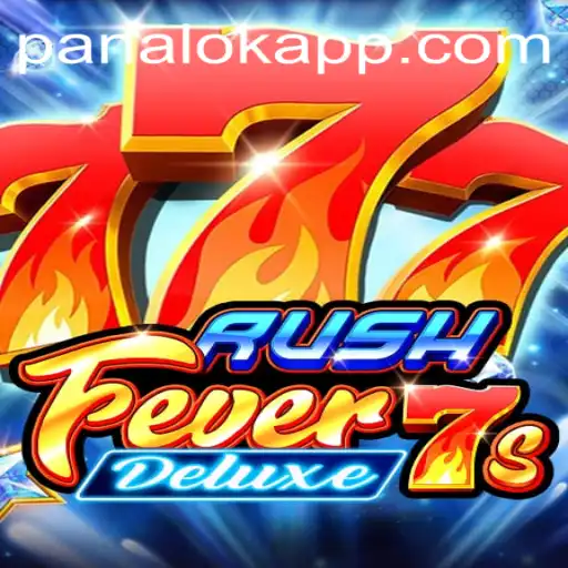 Exploring the Thrilling World of RushFever7sDeluxe: Gameplay, Rules, and Exciting Features
